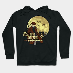 Now Zombie Hunter - No More Investigation Hoodie